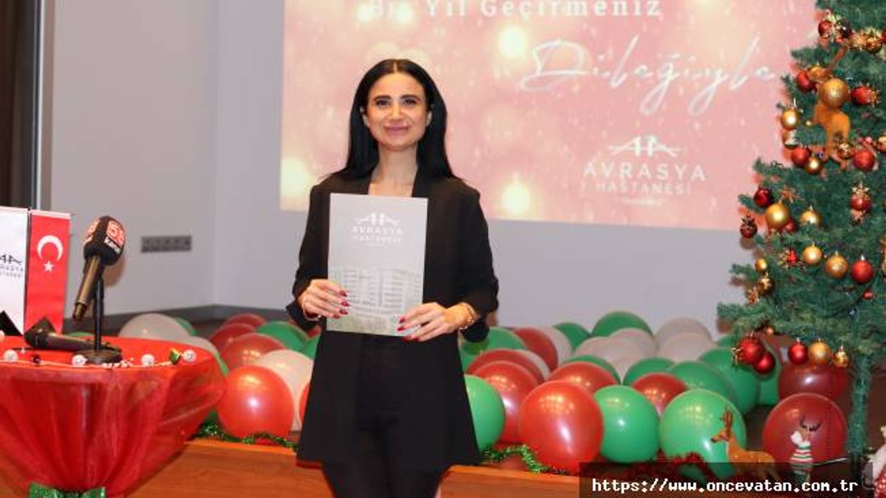 Zeytinburnu Avrasya Hastanesi’nden 2022’ye Hoş Geldin