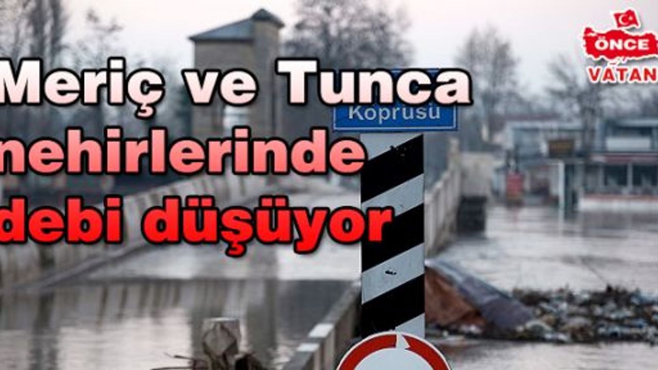 Son 31 yılın en yüksek debisi olan 2.149 m3/s ölçüldü