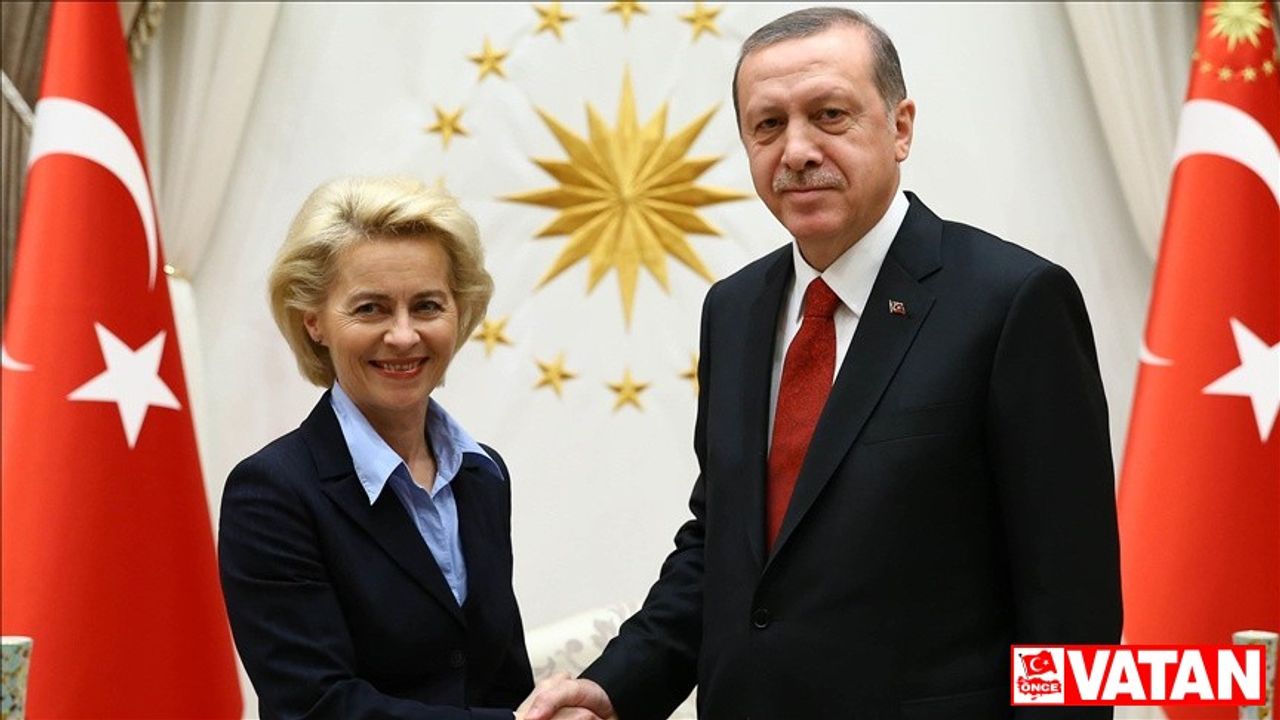 Cumhurbaşkanı Erdoğan, AB Komisyonu Başkanı Von der Leyen ile telefonda görüştü