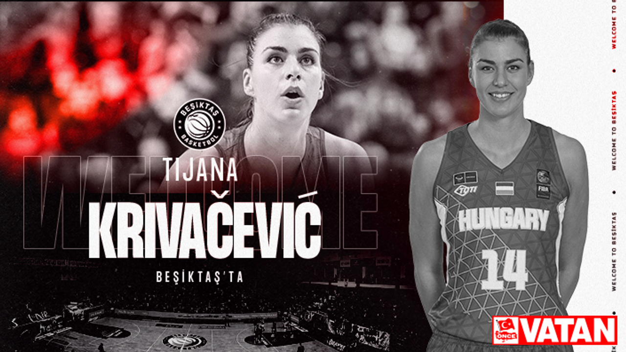 Beşiktaş Kadın Basketbol Takımı, Tijana Krivacevic'i kadrosuna kattı