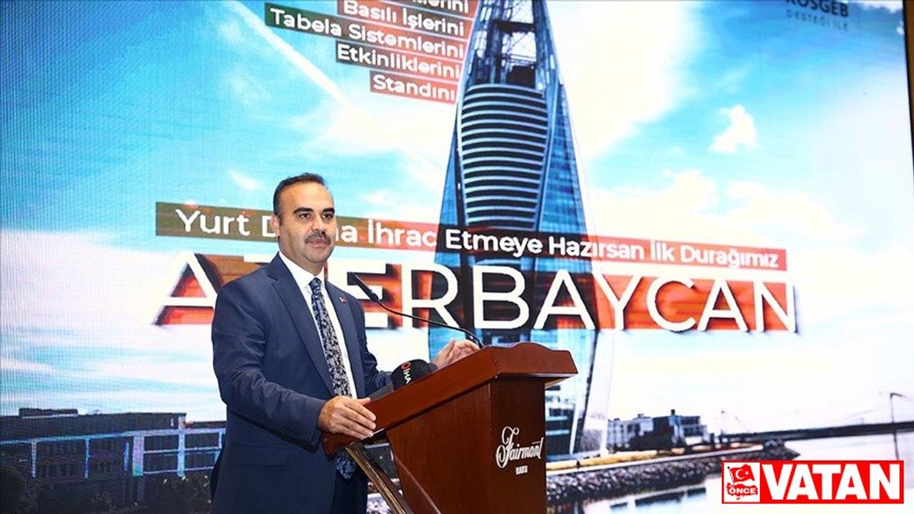 Bakan Kacır, iş insanlarının Azerbaycan'la işbirliklerini desteklemeye devam edeceklerini söyledi
