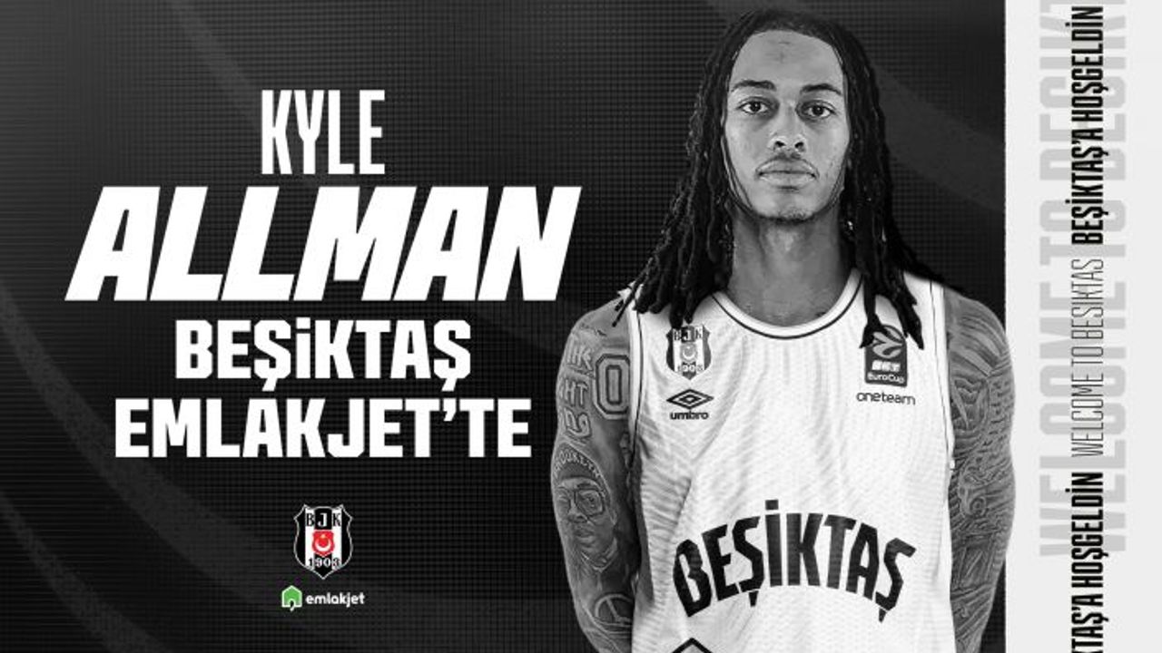 Beşiktaş Emlakjet, Kyle Allman'ı kadrosuna kattı