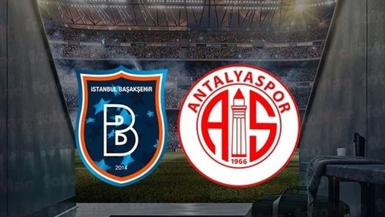 Başakşehir-Antalyaspor maçına bakış