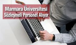 Marmara Üniversitesi Sözleşmeli Personel Alıyor 