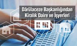 Dârülaceze Başkanlığından kiralık taşınmazlar
