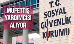 SGK Müfettiş Yardımcısı Alıyor 