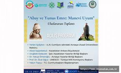 "ABAY ve YUNUS EMRE: MANEVİ UYUM" ULUSLARARASI TOPLANTISI