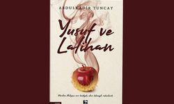 Abdülkadir Tuncay’dan “Yusuf ve Lalihan”
