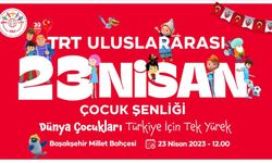 TRT'nin 23 Nisan Çocuk Şenliği'nde depremzede minikler, dünya çocuklarıyla buluşacak