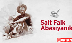 Çağdaş Türk romanının usta kalemi: Sait Faik Abasıyanık