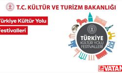 Türkiye Kültür Yolu Festivalleri başlıyor