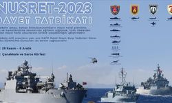 "Nusret-2023 Davet Tatbikatı" Çanakkale ve Saros Körfezi'nde başladı
