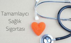 Neden Tamamlayıcı Sağlık Sigortası Yapmalısınız?