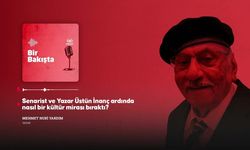 Hayatını kaybeden Senarist ve Yazar Üstün İnanç ardında nasıl bir kültür mirası bıraktı?