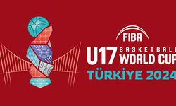Basketbolda 17 Yaş Altı Dünya Kupası yarın İstanbul'da başlıyor
