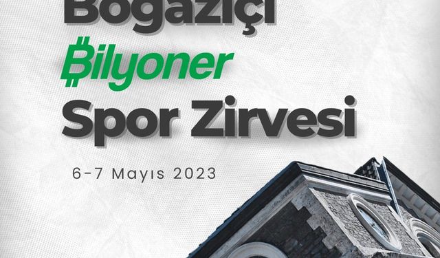 Boğaziçi Üniversitesi Bilyoner Spor Zirvesi başlıyor!