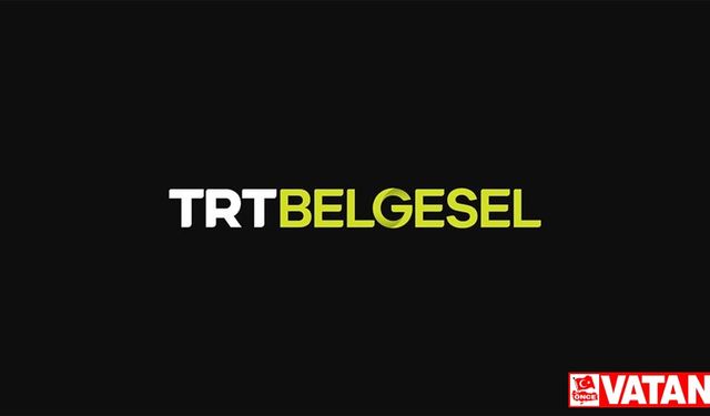 TRT Belgesel'de yeni yayın dönemi yarın başlıyor