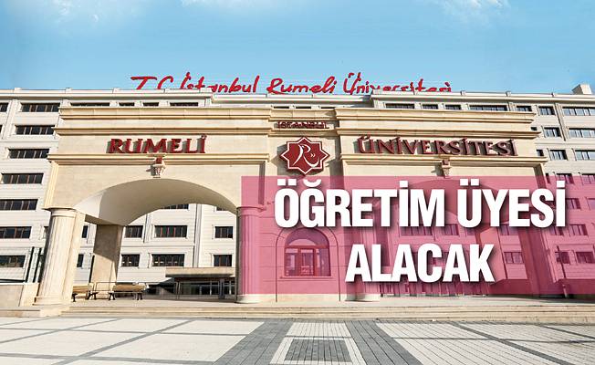 İstanbul Rumeli Üniversitesi Öğretim Üyesi Alıyor - Önce Vatan Gazetesi